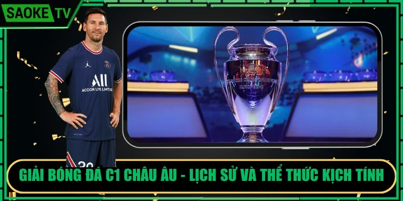 Giải Bóng Đá C1 Châu Âu