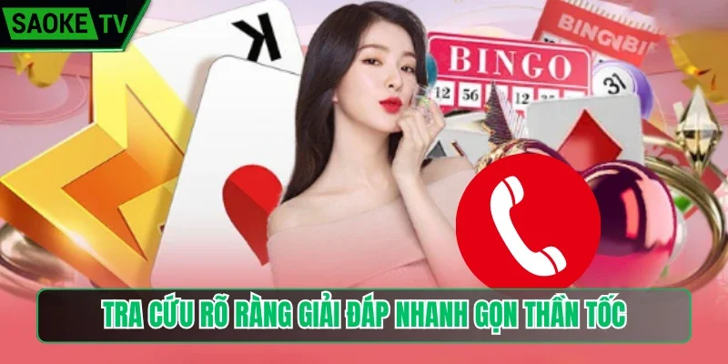 Tra cứu rõ ràng giải đáp nhanh gọn thần tốc